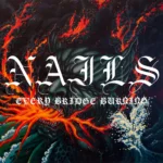 Nails_-_Every_Bridge_Burning_4000px